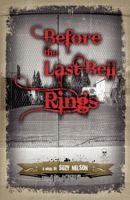 Before the Last Bell Rings 1463787588 Book Cover