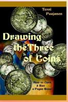 Drawing the Three of Coins: How to Open and Run a Pagan Store 1892718537 Book Cover