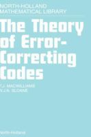 The Theory of Error-Correcting Codes (North-Holland Mathematical Library) 0444851933 Book Cover