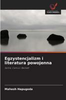 Egzystencjalizm i literatura powojenna (Polish Edition) 6208959535 Book Cover