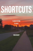 SHORTCUTS: FLASH FICTION & more 8119654358 Book Cover