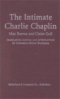 The Intimate Charlie Chaplin 0786407352 Book Cover