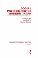 Social Psychology of Modern Japan 0415850754 Book Cover