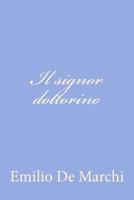 Il signor dottorino 1477679596 Book Cover