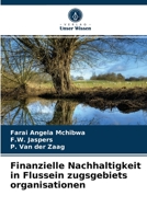 Finanzielle Nachhaltigkeit in Flussein zugsgebiets organisationen 6203131814 Book Cover