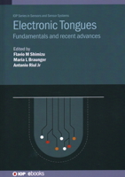 Electronic Tongues: Fundamentals and Recent Advances 0750336854 Book Cover