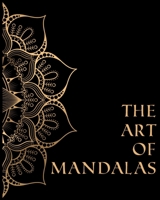 The Art of Mandalas: 50 Detailed Mandalas for Relaxation B087RGBT7X Book Cover
