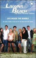 Laguna Beach: The Real Orange County: Life Inside the Bubble 1416520309 Book Cover