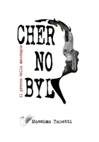 CHERNOBYL il prezzo della menzogna (Italian Edition) B0DSDMYZH3 Book Cover