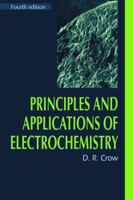 Principles and Applications of Electrochemistry 0412302705 Book Cover