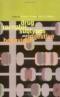 Drug Receptor Subtypes and Ingestive Behaviour 0121876209 Book Cover