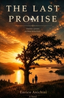 THE LAST PROMISE: Sometimes, a promise can change destiny forever B0HGQQRCLQ Book Cover