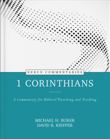 1 Corinthians - Kerux: A Commentary for Biblical Preaching and Teaching 0825458315 Book Cover