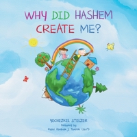 Why Did Hashem Create Me? 0999223178 Book Cover