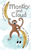 Monkey and Cloud B0D46F1D5G Book Cover