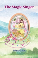 The Magic Singer 1734383801 Book Cover