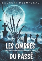 Les ombres du passé (French Edition) B0DPWLFGZ5 Book Cover