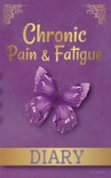 Chronic Pain & Fatigue Diary 0994213751 Book Cover