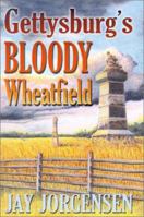 Gettysburg's Bloody Wheatfield