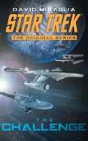 The Challenge: Star Trek the Original Series 1957220643 Book Cover