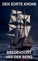 Den Sorte Krone (Danish Edition) B0GQNDGBFJ Book Cover
