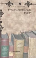 Syriac Grammar and Poetry 1617191671 Book Cover