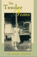 The Tender Years 0985160853 Book Cover