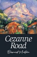 Cezanne Road 1639446524 Book Cover