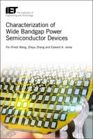 Characterization of Wide Bandgap Power Semiconductor Devices 1785614916 Book Cover