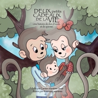 Deux petits cadeaux de la vie, une histoire de don d'ovule et de sperme 6072935214 Book Cover