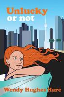 Unlucky or Not 0981640273 Book Cover