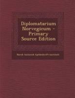 Diplomatarium Norvegicum 1022425749 Book Cover