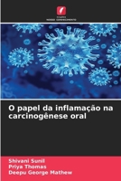 O papel da inflamação na carcinogênese oral (Portuguese Edition) 6630222849 Book Cover