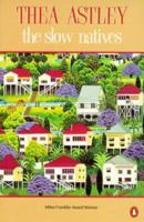 The Slow Natives 0140134115 Book Cover