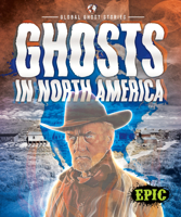 Ghosts in North America 1644875403 Book Cover