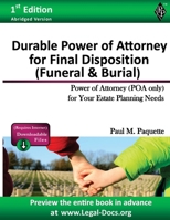 Durable Power of Attorney for Final Disposition: Fillable Power of Attorney (POA Only) For Your Estate Planning Needs (Estate Planning Series 1948389762 Book Cover