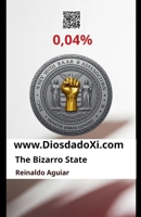 www.DiosdadoXi.com: The Bizarro State (Proyecto Diosdado XI) 1969294124 Book Cover