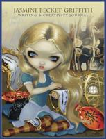 The Jasmine Becket-Griffith Journal: Writing & Creativity Journal 073875420X Book Cover
