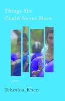 Things She Could Never Have 1988449146 Book Cover