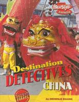 China (Destination Detectives) 141092940X Book Cover