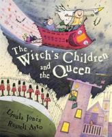 The Witch's Children and the Queen 1843620367 Book Cover