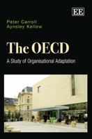 The OECD: A Study of Organisational Adaptation 1845429540 Book Cover