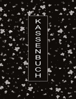 Kassenbuch: Sagenhaft zum Reichtum Sparen: Budget und Finanzen durch planen - Alle Einnahmen und Ausgaben auf einem Blick zum eintragen (German Edition) 1696763290 Book Cover