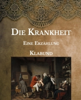 Die Krankheit 3743703467 Book Cover