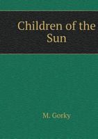 Children of the Sun 5519555443 Book Cover