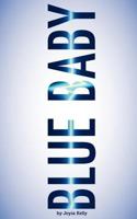 Blue Baby 0983354448 Book Cover