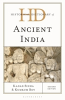 Historical Dictionary of Ancient India (Historical Dictionaries of Ancient Civilizations and Historical Eras) 153815739X Book Cover
