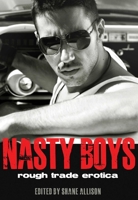 Nasty Boys 1573449660 Book Cover