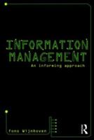 Information Management: An Informing Approach 041555215X Book Cover