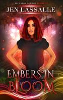 Embers in Bloom: A Paranormal Romance Adventure 1736674935 Book Cover
